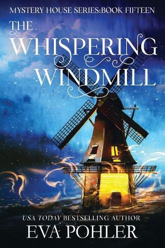 The Whispering Windmill