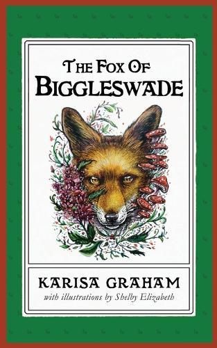 The Fox of Biggleswade: A Chronicle of Midlam's Small Heroes