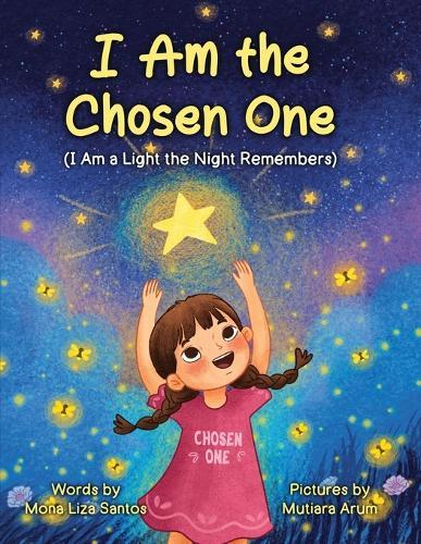 I Am the Chosen One: I Am a Light the Night Remembers