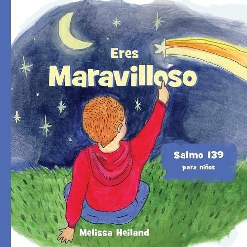 Eres Maravilloso!: Salmo 139 para niños