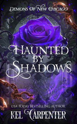 Haunted by Shadows: Demons of New Chicago