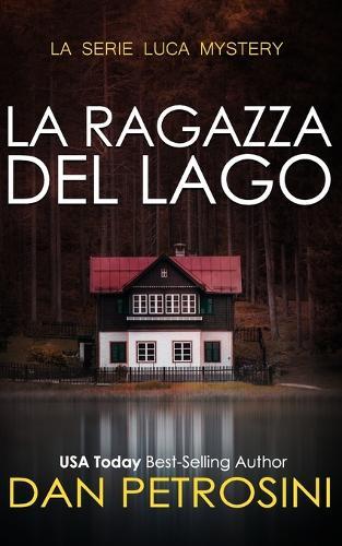 La Ragazza Del Lago: Un Luca Mistero