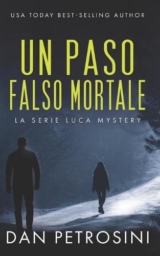 Un Passo Falso Mortale