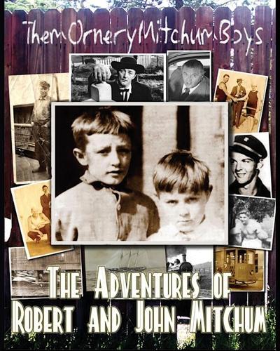 Them Ornery Mitchum Boys