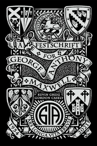 A Festschrift for George Anthony Maxwell