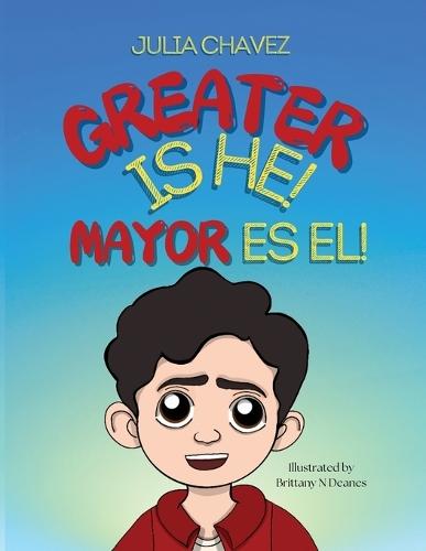 Greater Is He!: Mayor es él!