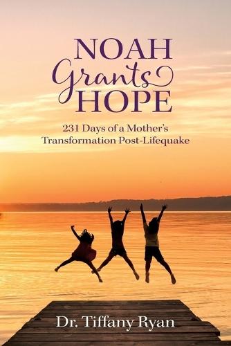 Noah Grants Hope: 231 Days of Transformation Post-Lifequake