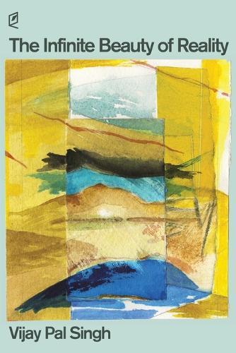 The Infinite Beauty of Reality