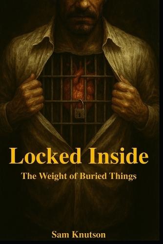 Locked Inside: The Weight of Buried Things