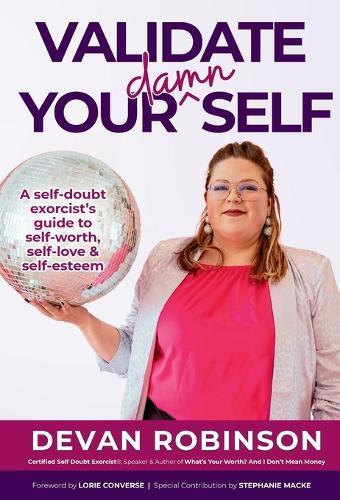 Validate Your Damn Self
