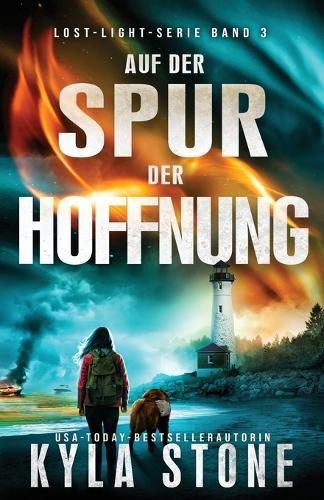 Auf Der Spur Der Hoffnung: Thriller