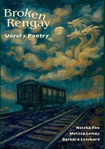 Bro ken Rengay: Unruly Poetry
