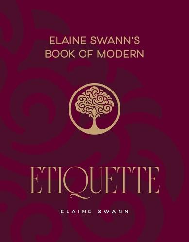 Elaine Swann's Book of Modern Etiquette