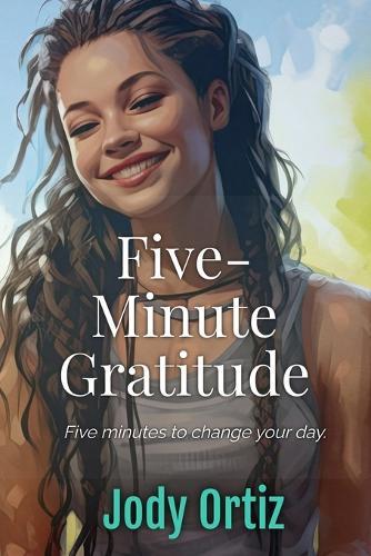 Five-Minute Gratitude