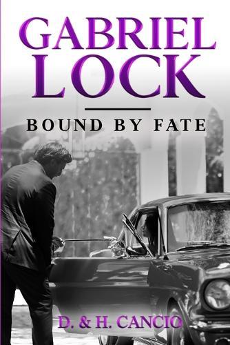 Gabriel Lock: Bound by Fate