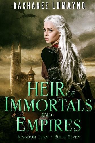 Heir of Immortals and Empires: An Epic Fantasy Adventure