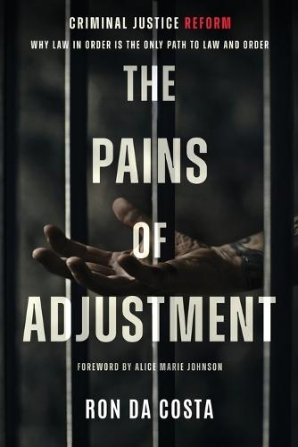 The Pains of Adjustment