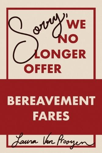 Sorry, We No Longer Offer Bereavement Fares