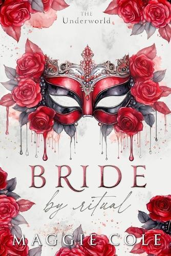 Bride By Ritual: An Secret Society Mafia Fake Marriage