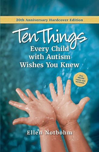 Ten Things Every Child with Autism Wishes You Knew