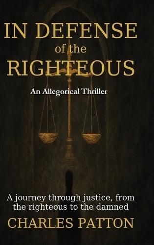 In Defense of the Righteous