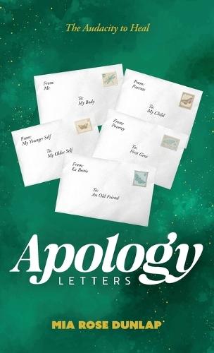 Apology Letters: The Audacity to Heal