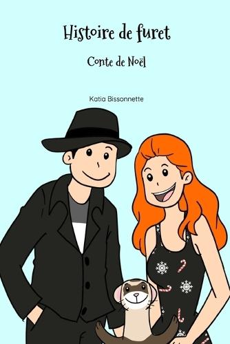 Histoire de furet: Conte de Noël
