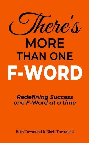 There's More Than One F-Word