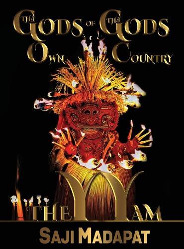 The Gods of The God's Own Country