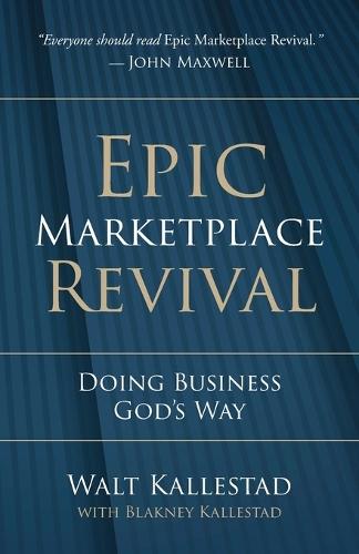 Epic Marketplace Revival: Doing Business God's Way