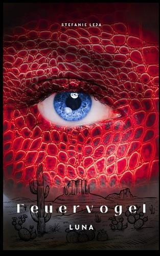 Feuervogel - LUNA