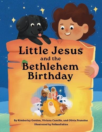 Little Jesus and the Bethlehem Birthday: The Little Jesus Chronicles