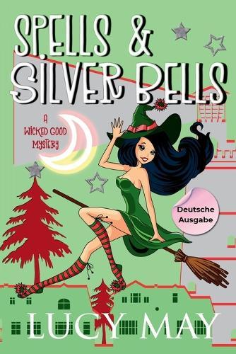 Spells & Silver Bells - Deutsche Ausgabe
