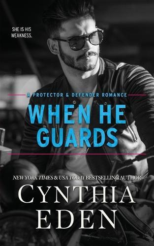 When He Guards