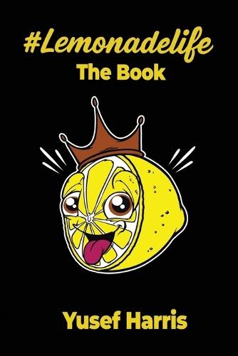 #Lemonadelife: The Book