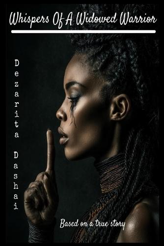 Whisper Of A Widowed Warrior