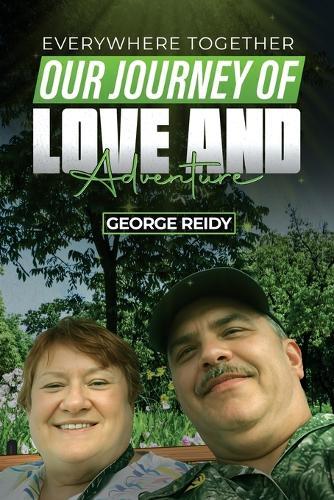 Everywhere Together: Our Journey of Love and Adventure