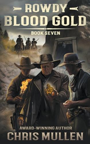 Rowdy: Blood Gold