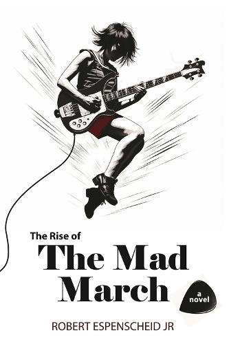 The Rise of the Mad March