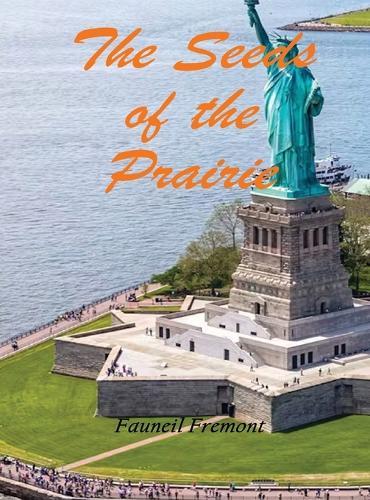 The Seeds of the Prairie