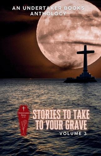 Stories To Take To Your Grave: High Seas Edition