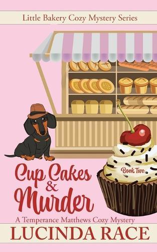 Cupcakes & Murder: A Temperance Matthews Cozy Mystery