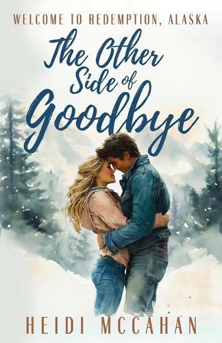 The Other Side of Goodbye