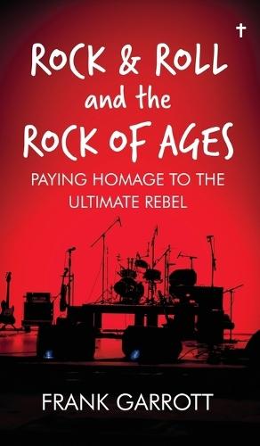 Rock & Roll and the Rock of Ages: Paying Homage to the Ultimate Rebel