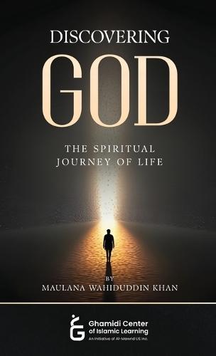 Discovering God - The Spiritual Journey of Life