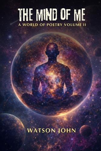 The Mind of Me: A World of Poetry, Volume II