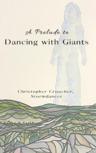 A Prelude to Giants Dancing
