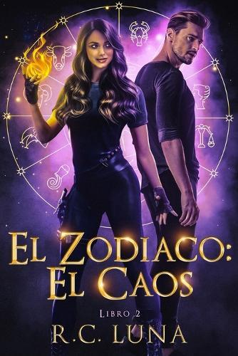 El Zodiaco: El Caos