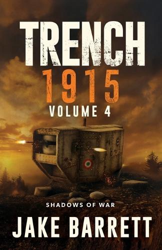 Trench 1915: Shadows of War
