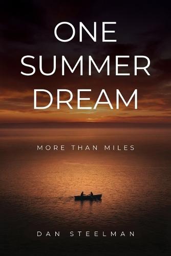 One Summer Dream: More Than Miles